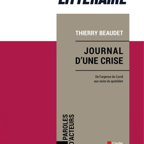 Journal d’une crise : de l’urgence du Covid aux soins du quotidien