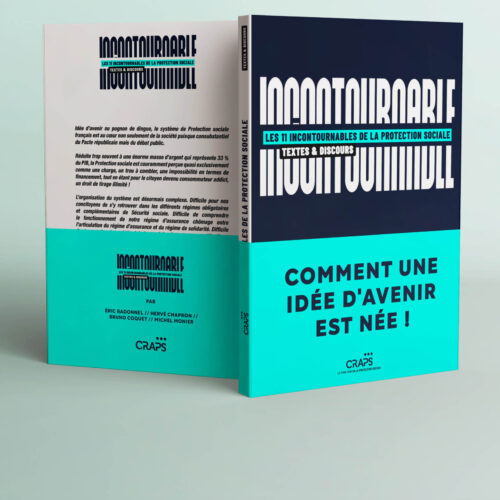 INCONTOURNABLE  – Les 11 incontournables de la Protection sociale [Textes & discours]